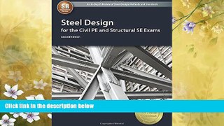 Choose Book Steel Design for the Civil PE and Structural SE Exams
