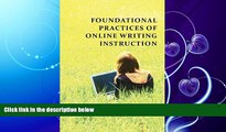 FAVORITE BOOK  Foundational Practices of Online Writing Instruction (Perspectives on Writing)