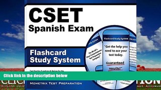 For you CSET Spanish Exam Flashcard Study System: CSET Test Practice Questions   Review for the