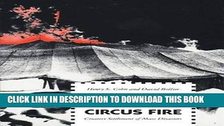[PDF] The Great Hartford Circus Fire: Creative Settlement of Mass Disasters Popular Colection