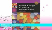 read here  Pharmacology for Health Professionals Plus Smarthinking Online Tutoring Service (Lww