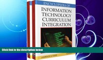 complete  Encyclopedia of Information Technology Curriculum Integration (2-volume set)
