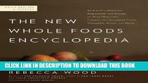 [PDF] The New Whole Foods Encyclopedia: A Comprehensive Resource for Healthy Eating Popular Online