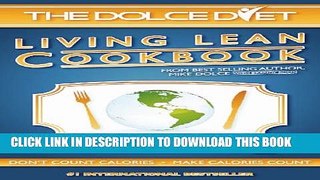 [PDF] The Dolce Diet: Living Lean Cookbook Popular Online