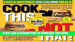 [PDF] Cook This, Not That! Easy   Awesome 350-Calorie Meals Full Online