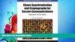 different   Chaos Synchronization and Cryptography for Secure Communications: Applications for