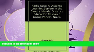 read here  Radio Ecca: A Distance Learning System in the Canary Islands. Distance Education