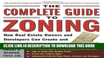 [PDF] The Complete Guide to Zoning: How to Navigate the Complex and Expensive Maze of Zoning,