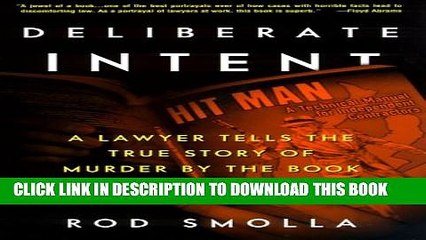 [PDF] Deliberate Intent: A Lawyer Tells the True Story of Murder by the Book [Online Books]