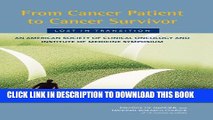 [PDF] From Cancer Patient to Cancer Survivor: Lost in Transition: An American Society of Clinical