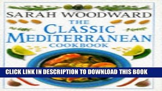 [PDF] The Classic Mediterranean Cookbook (Classic cookbook) Popular Online