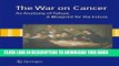 [PDF] The War on Cancer: An Anatomy of Failure, A Blueprint for the Future Popular Colection