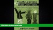 READ book  Youth Learning On Their Own Terms: Creative Practices and Classroom Teaching (Critical