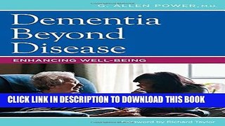[PDF] Dementia Beyond Disease Enhancing Well-Being Full Online