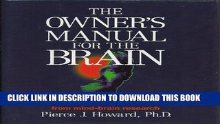 [PDF] The Owner s Manual for the Brain: Everyday Applications from Mind-Brain Research Full