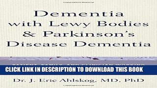[PDF] Dementia in Lewy Body and Parkinson s Disease Patients: Partnering with Your Doctor to Get