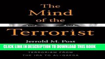 [PDF] The Mind of the Terrorist: The Psychology of Terrorism from the IRA to al-Qaeda [Full Ebook]
