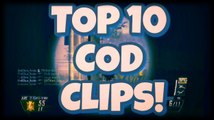 MY TOP 10 CALL OF DUTY CLIPS! (BO2)