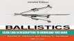 [PDF] Ballistics: Theory and Design of Guns and Ammunition, Second Edition Full Online