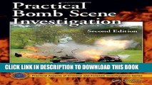 [PDF] Practical Bomb Scene Investigation, Second Edition (Practical Aspects of Criminal and