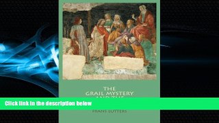 READ book  The Grail Mystery and the Seven Liberal Arts  FREE BOOOK ONLINE