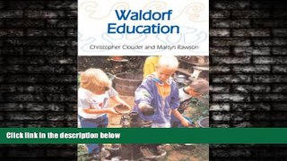 FREE DOWNLOAD  Waldorf Education READ ONLINE