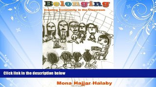 FREE DOWNLOAD  Belonging: Creating Community in the Classroom  DOWNLOAD ONLINE