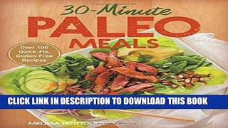 [PDF] 30-Minute Paleo Meals: Over 100 Quick-Fix, Gluten-Free Recipes Popular Online