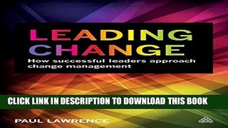[PDF] Leading Change: How Successful Leaders Approach Change Management Popular Online
