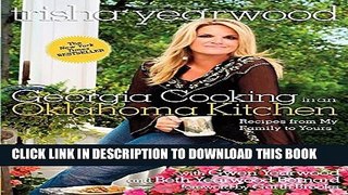 [PDF] Georgia Cooking in an Oklahoma Kitchen: Recipes from My Family to Yours Full Colection