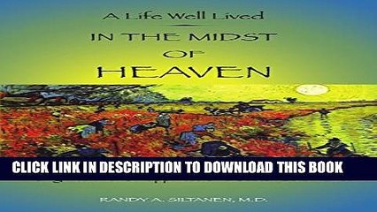 [New] In the Midst of Heaven: Finding Health and Happiness on a Sustainable Planet Exclusive Full