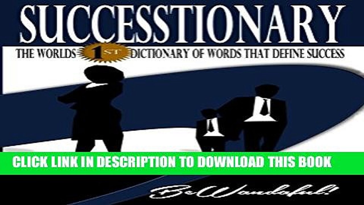 [New] Successtionary: The World s 1st Dictionary of Words That Define Success Exclusive Online