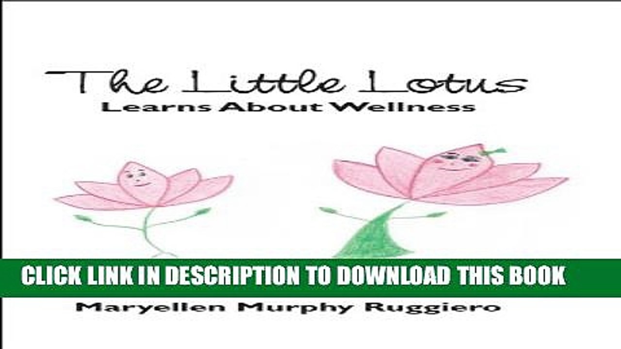 [New] The Little Lotus Learns About Wellness Exclusive Full Ebook