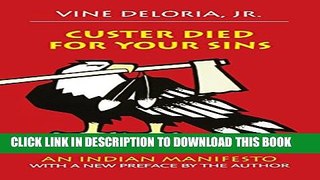 [PDF] Custer Died for Your Sins: An Indian Manifesto [Online Books]