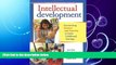 different   Intellectual Development: Connecting Science and Practice in Early Childhood Settings