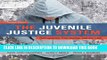 [PDF] The Juvenile Justice System: Delinquency, Processing, and the Law (7th Edition) [Full Ebook]