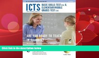 Enjoyed Read ICTS Basic Skills   Elementary/Middle Grades w/CD-ROM (ICTS Teacher Certification