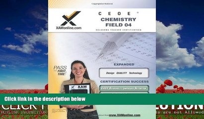 Online eBook CEOE OSAT Chemistry Field 04 Teacher Certification Test Prep Study Guide (XAM OSAT)