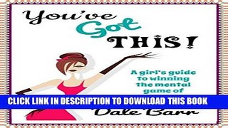 [New] You ve Got This! Exclusive Full Ebook