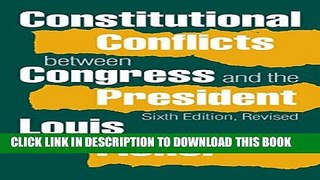 [PDF] Constitutional Conflicts between Congress and the President Full Online