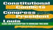 [PDF] Constitutional Conflicts between Congress and the President Full Online