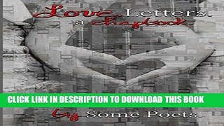 [PDF] Love. Letters.: a chapbook. by Some Poets. (chapbooks Book 2) Popular Online