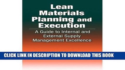 [PDF] Lean Materials Planning and Execution: A Guide to Internal and External Supply Management