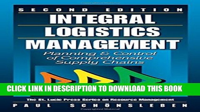 [PDF] Integral Logistics Management: Planning and Control of Comprehensive Supply Chains, Second