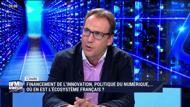Financement de l'innovation, politique du numérique: Où en est l'écosystème français ? - 01/10