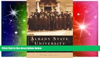 READ book  Albany State University: A Centennial History: 1903-2003  (GA)  (College History