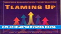 [PDF] Teaming Up: Achieving Organizational Transformation Full Online