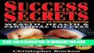 [PDF] Success Secrets: Six Simple Steps To Achieving Amazing Wealth, Health   Personal Success!