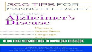 [PDF] A Caregiver s Guide to Alzheimer s Disease: 300 Tips for Making Life Easier Popular Online