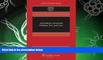 read here  Antitrust Analysis: Problems, Text, and Cases, Seventh Edition (Aspen Casebook)